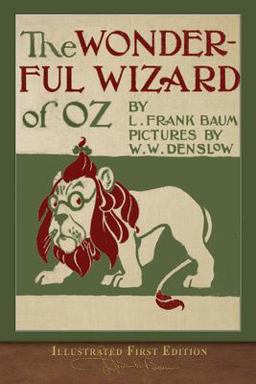Wonderful Wizard of Oz (Illustrated First Edition) 100th Anniversary OZ Collection  9781950435432 Front Cover