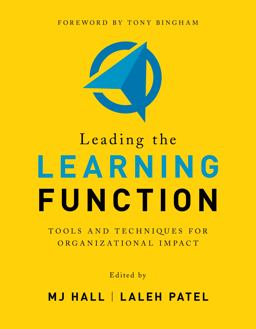 Leading the Learning Function Tools and Techniques for Organizational Impact  9781950496617 Front Cover