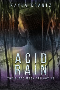 Acid Rain (the Blood Moon Trilogy #2)