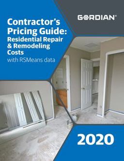 Contractor's Pricing Guide: Residential Repair & Remodeling Costs With RSMeans Data 2020:  9781950656196 Front Cover