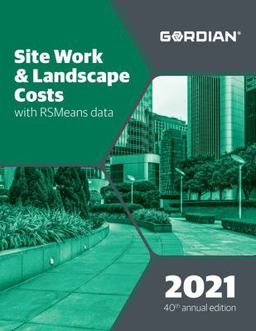 Site Work & Landscape Costs With RSMeans Data:  9781950656677 Front Cover