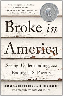Broke in America Seeing, Understanding, and Ending US Poverty  9781950665464 Front Cover