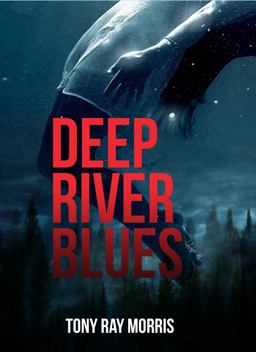 Deep River Blues  9781950668069 Front Cover