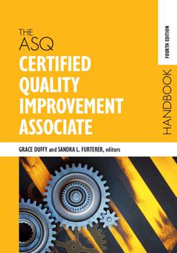 ASQ Certified Quality Improvement Associate Handbook  9781951058128 Front Cover