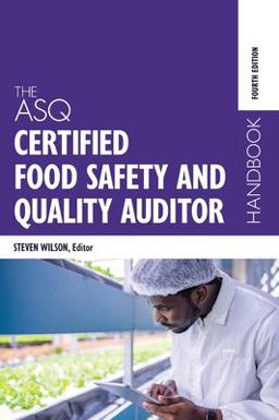The ASQ Certified Food Safety and Quality Auditor Handbook 4th 9781951058180 Front Cover