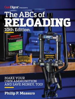 ABC's of Reloading, 10th Edition 10th 9781951115272 Front Cover