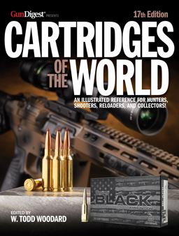 Cartridges of the World, 17th Edition The Essential Guide to Cartridges for Shooters and Reloaders 17th 9781951115593 Front Cover