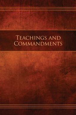 Teachings and Commandments Teachings and Commandments
