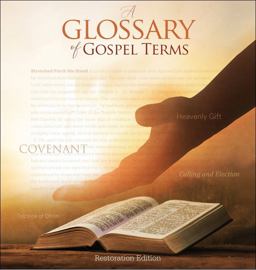 A Glossary of Gospel Terms A Glossary of Gospel Terms