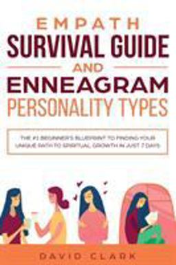 Empath Survival Guide and Enneagram Personality Types