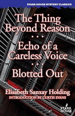 The Thing Beyond Reason / Echo of a Careless Voice / Blotted Out The Thing Beyond Reason / Echo of a Careless Voice / Blotted Out