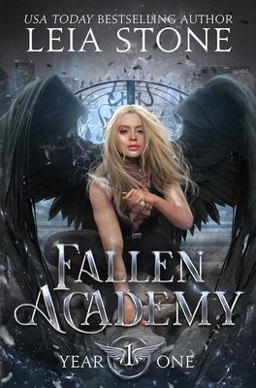 Fallen Academy: Year One Fallen Academy: Year One
