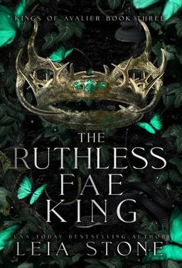 The Ruthless Fae King The Ruthless Fae King