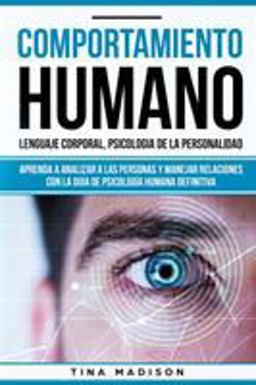 Comportamiento Humano, Lenguaje Corporal, Psicología de la Personalidad