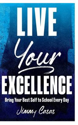 Live Your Excellence