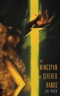The Wingspan of Severed Hands