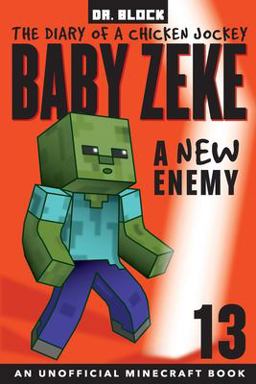 Baby Zeke -- a New Enemy