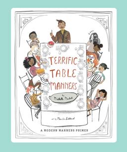 Terrific Table Manners Terrific Table Manners