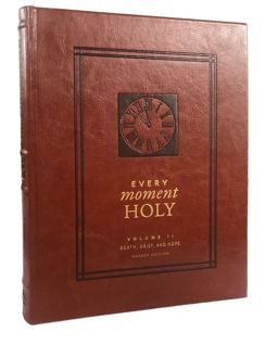 Every Moment Holy, Volume Two
