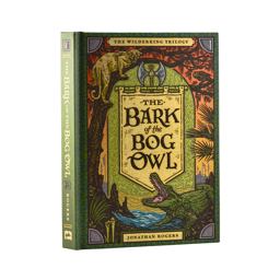     WILDERKING:BARK OF THE BOG OWL  9781951872267 Front Cover