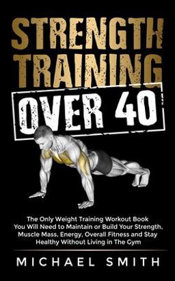 Strength Training Over 40