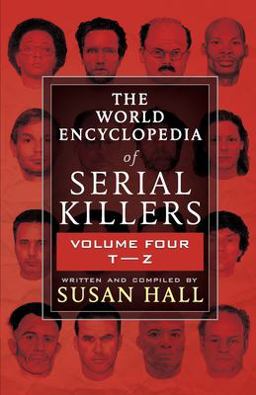 The World Encyclopedia of Serial Killers