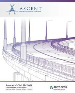 Autodesk Civil 3D 2021 Fundamentals for Surveyors (Imperial Units) Autodesk Authorized Publisher  9781952866104 Front Cover