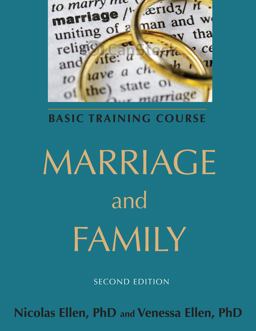Marriage and Family: Basic Training Course, Second Edition  9781952902024 Front Cover