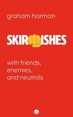 Skirmishes Skirmishes