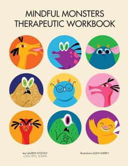 Mindful Monsters Therapeutic Workbook 2020 9781953094063 Front Cover