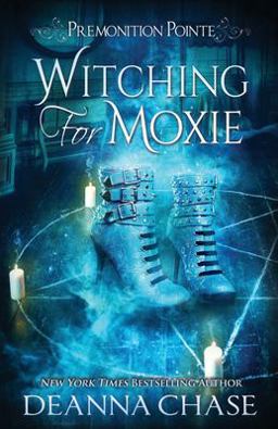 Witching for Moxie