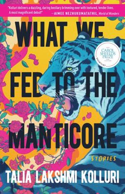What We Fed to the Manticore  9781953534415 Front Cover