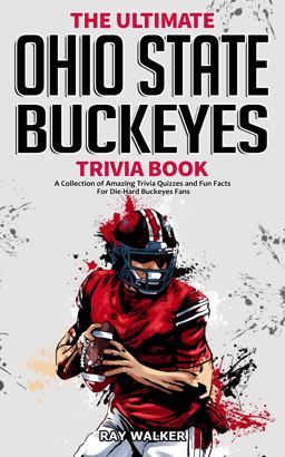 The Ultimate Ohio State Buckeyes Trivia Book