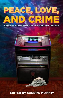 Peace, Love, and Crime