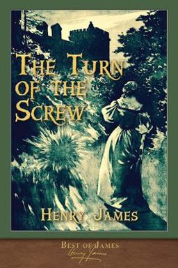 Best of James: the Turn of the Screw (Illustrated)