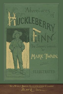 Adventures of Huckleberry Finn (SeaWolf Press Illustrated Classic)