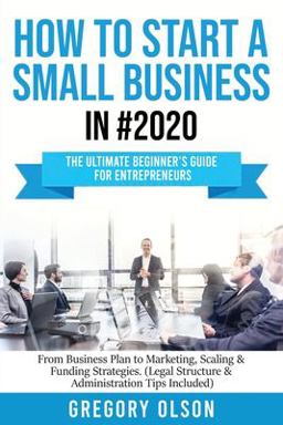 How to Start a Small Business In #2020