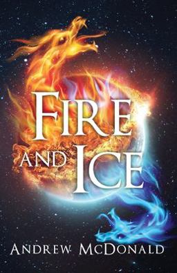 Fire and Ice Fire and Ice