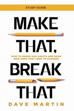 Make That, Break That - Study Guide Make That, Break That - Study Guide