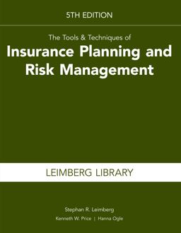 Tools and Techniques of Insurance Planning and Risk Management, 5th Edition