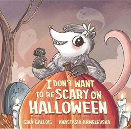 I Don't Want to Be Scary on Halloween