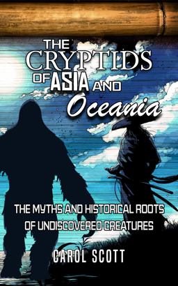 The Cryptids of Asia and Oceania