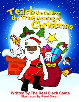 Teach the Children the True Meaning of Christmas
