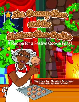 Mrs. Granny Claus and the Christmas Cheer Cookies