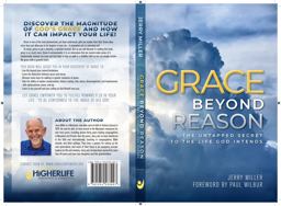 Grace Beyond Reason: The Untapped Secret to the Life God Intends  9781954533097 Front Cover
