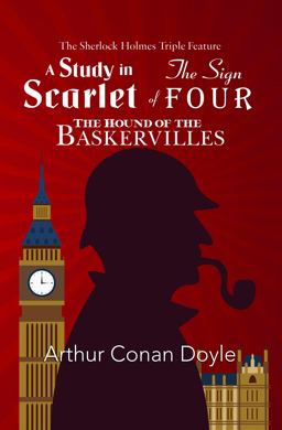 The Sherlock Holmes Triple Feature - a Study in Scarlet, the Sign of Four, and the Hound of the Baskervilles