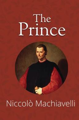 The Prince (Reader's Library Classics) The Prince (Reader's Library Classics)