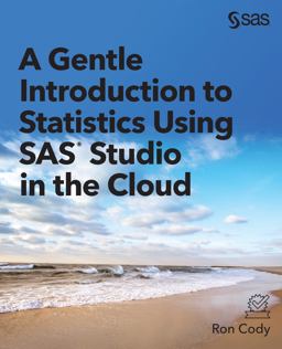 A Gentle Introduction to Statistics Using SAS Studio in the Cloud  9781954844452 Front Cover