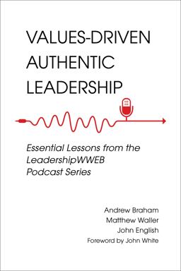 Values-Driven Authentic Leadership