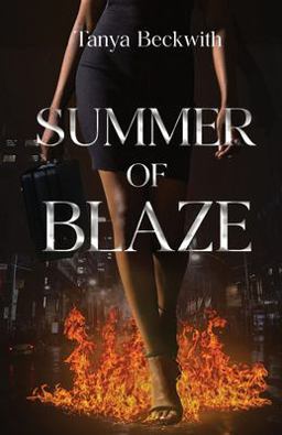 Summer of Blaze 1st 9781954898059 Front Cover